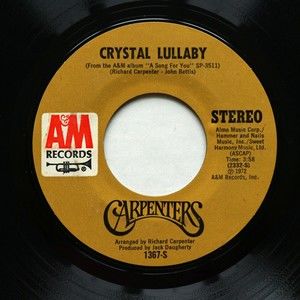 Carpenters - Goodbye To Love / Crystal Lullaby 45 rpm Vinyl 7" Single 1367-S